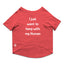 Ruse / i-just-want-to-hang-with-my-human-crew-neck-dog-tee / Poppy Red