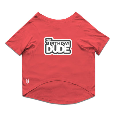 Ruse / Poppy Red Ruse Basic Crew Neck "The Birthday Dude" Printed Half Sleeves Dog Tee9